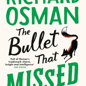 The Bullet That Missed