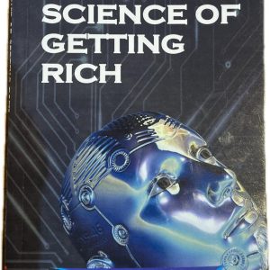 THE SCIENCE OF GETTING RICH